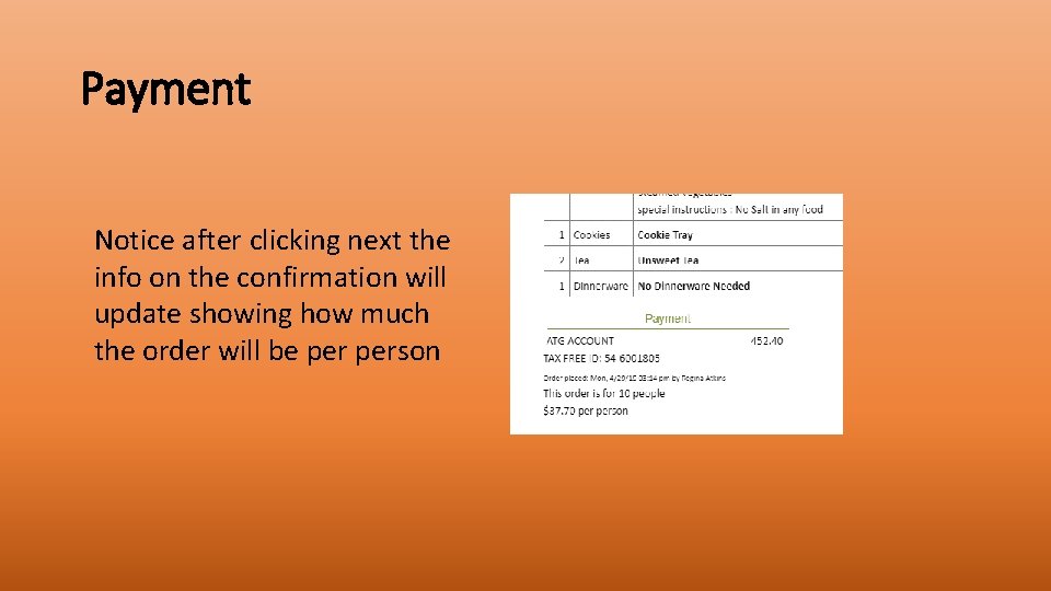 Payment Notice after clicking next the info on the confirmation will update showing how