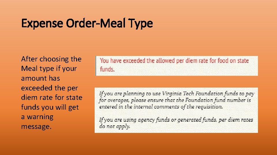 Expense Order-Meal Type After choosing the Meal type if your amount has exceeded the