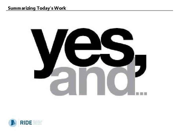 Summarizing Today’s Work 