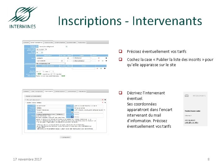 Inscriptions - Intervenants Précisez éventuellement vos tarifs Cochez la case « Publier la liste