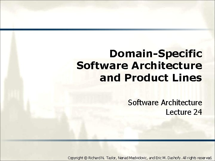 DomainSpecific Software Architecture and Product Lines Software ...