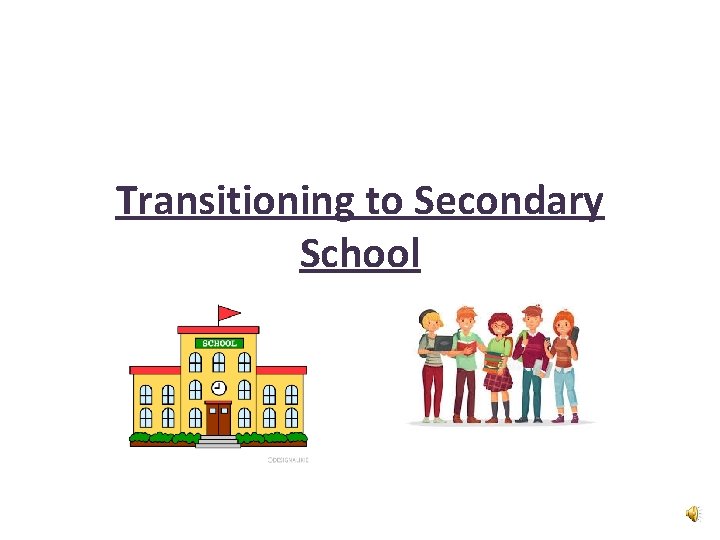 Transitioning to Secondary School 