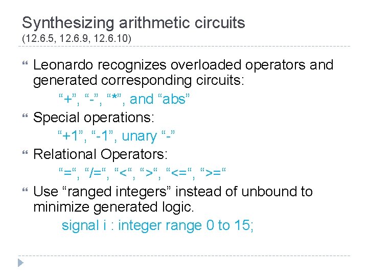 Synthesizing arithmetic circuits (12. 6. 5, 12. 6. 9, 12. 6. 10) Leonardo recognizes