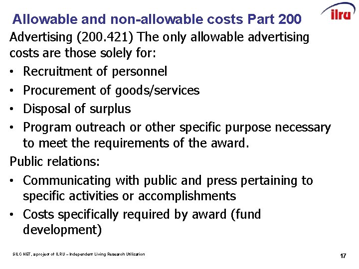 Allowable and non-allowable costs Part 200 Advertising (200. 421) The only allowable advertising costs