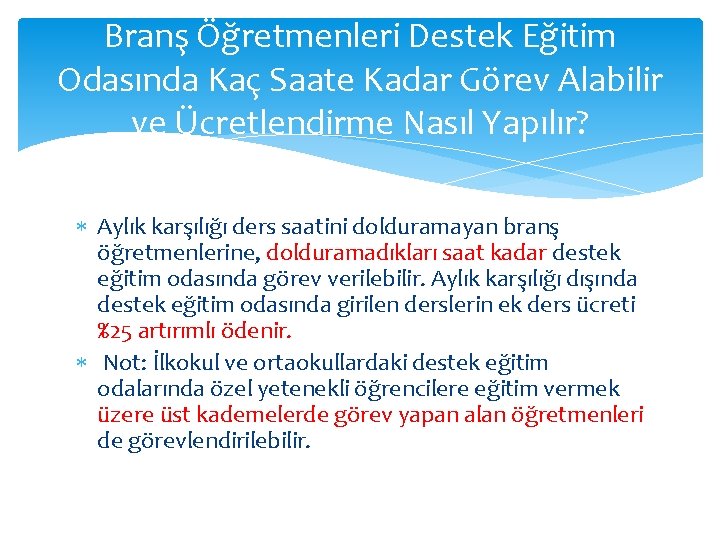 Branş Öğretmenleri Destek Eğitim Odasında Kaç Saate Kadar Görev Alabilir ve Ücretlendirme Nasıl Yapılır?