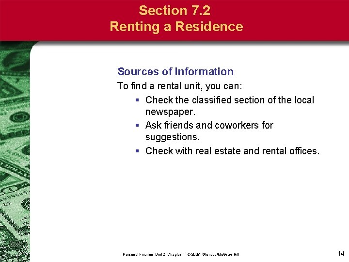 Section 7. 2 Renting a Residence Sources of Information To find a rental unit,