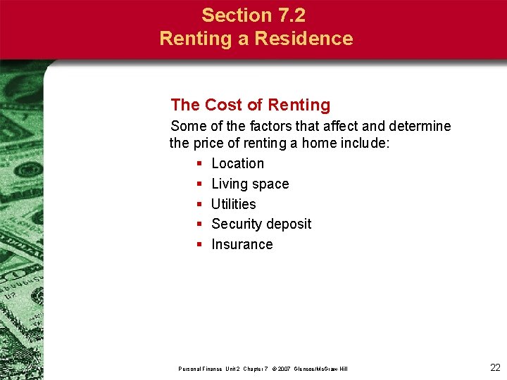 Section 7. 2 Renting a Residence The Cost of Renting Some of the factors