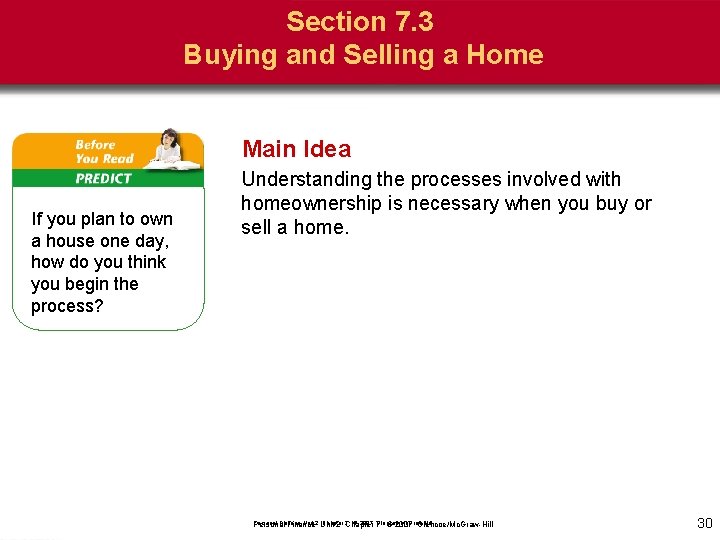 Section 7. 3 Buying and Selling a Home Main Idea If you plan to
