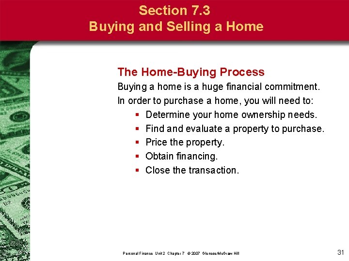 Section 7. 3 Buying and Selling a Home The Home-Buying Process Buying a home