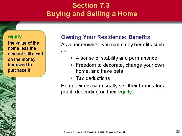 Section 7. 3 Buying and Selling a Home equity the value of the home