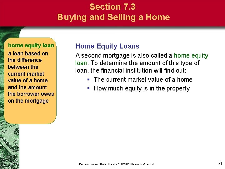 Section 7. 3 Buying and Selling a Home home equity loan a loan based