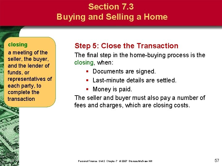 Section 7. 3 Buying and Selling a Home closing a meeting of the seller,
