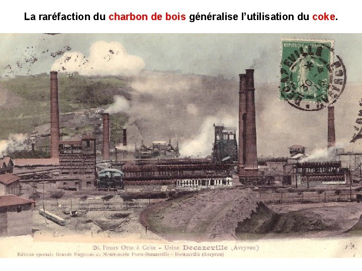 La raréfaction du charbon de bois généralise l’utilisation du coke 