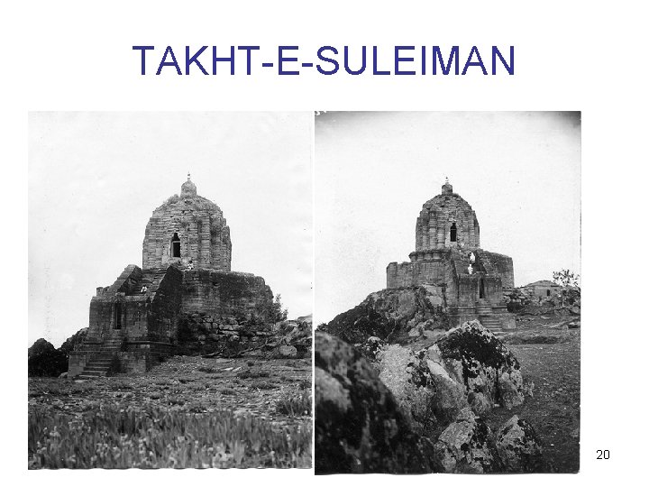 TAKHT-E-SULEIMAN 20 