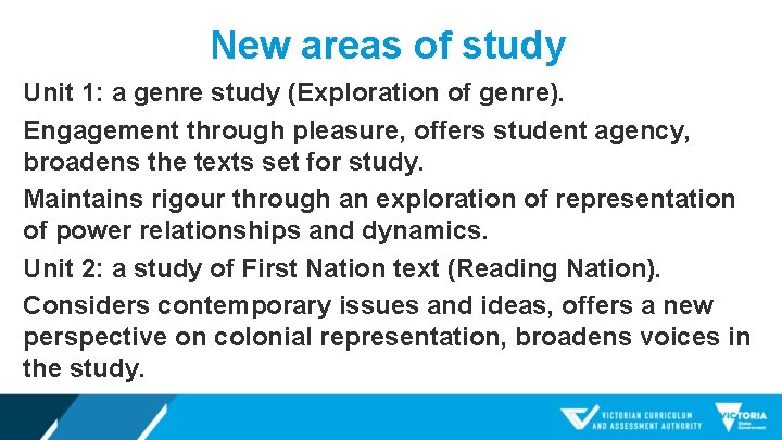 New areas of study Unit 1: a genre study (Exploration of genre). Engagement through