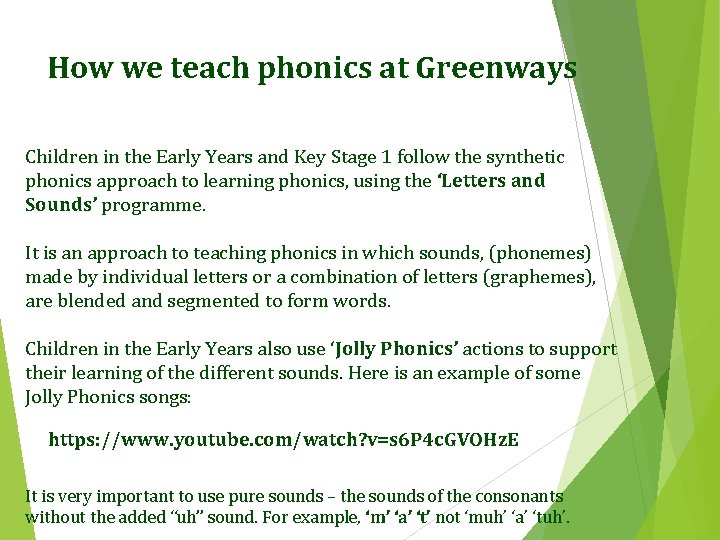 How we teach phonics at Greenways Children in the Early Years and Key Stage