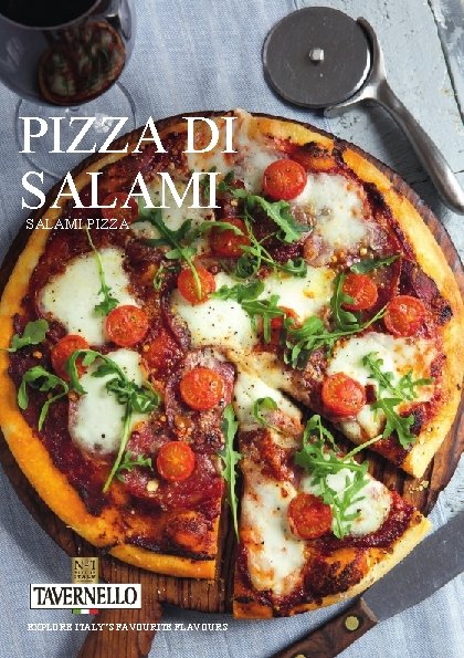 PIZZA DI SALAMI PIZZA EXPLORE ITALY’S FAVOURITE FLAVOURS 