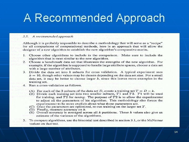 A Recommended Approach 14 