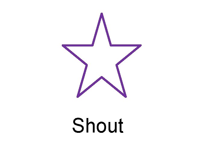 Shout 