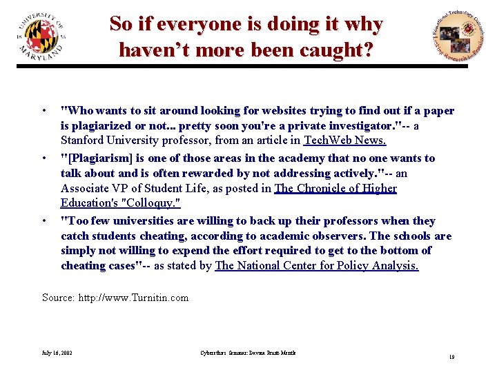 So if everyone is doing it why haven’t more been caught? • • •