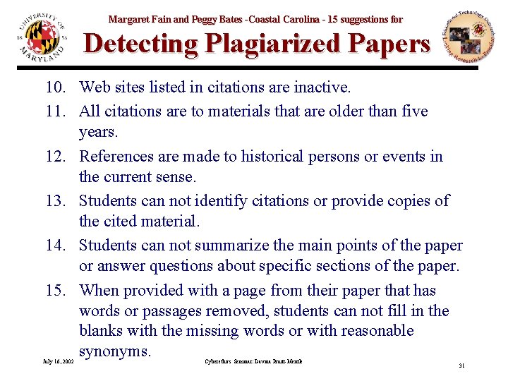 Margaret Fain and Peggy Bates -Coastal Carolina - 15 suggestions for Detecting Plagiarized Papers