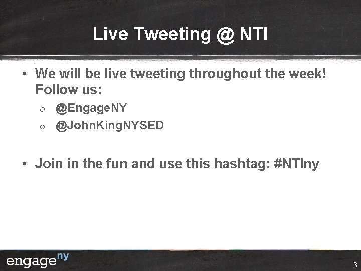 Live Tweeting @ NTI • We will be live tweeting throughout the week! Follow