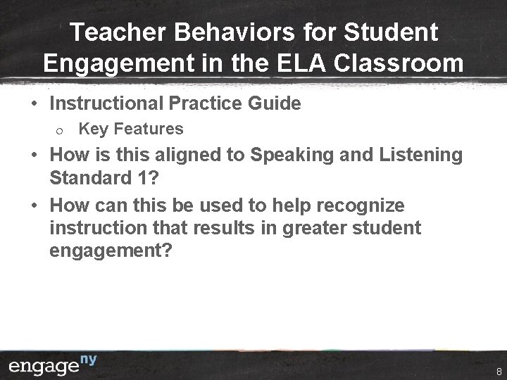 Teacher Behaviors for Student Engagement in the ELA Classroom • Instructional Practice Guide ¦