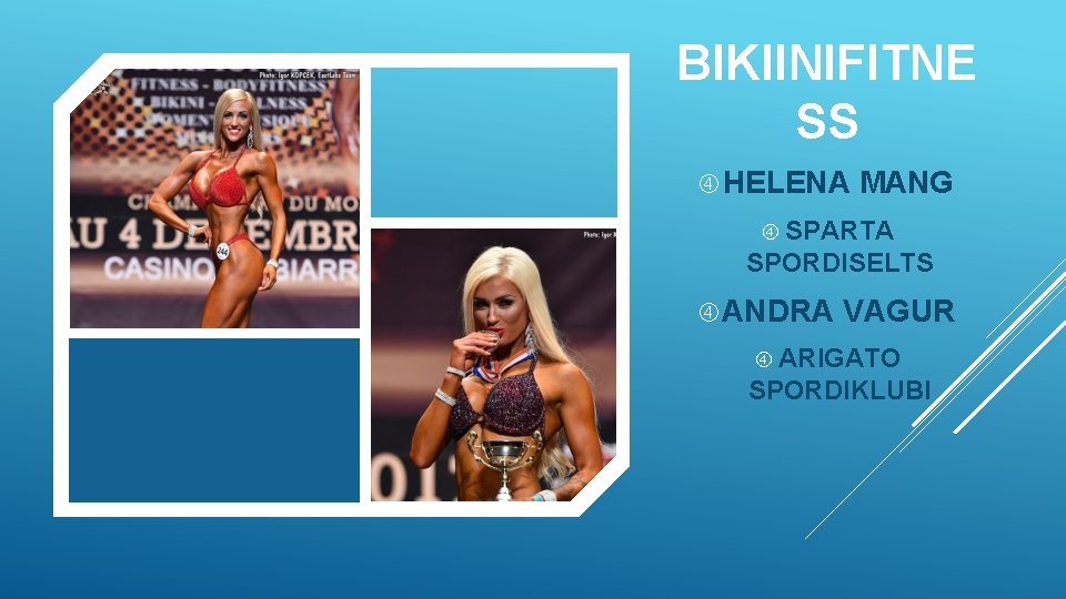 BIKIINIFITNE SS HELENA MANG SPARTA SPORDISELTS ANDRA VAGUR ARIGATO SPORDIKLUBI 