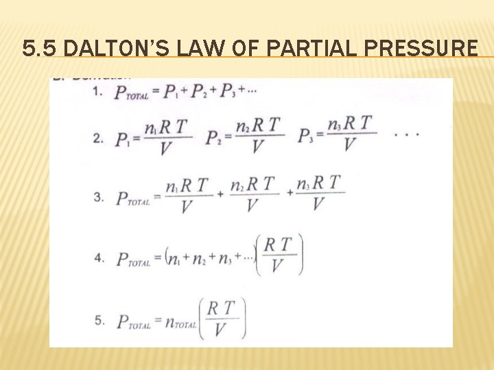 5. 5 DALTON’S LAW OF PARTIAL PRESSURE 