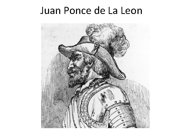 Juan Ponce de La Leon 