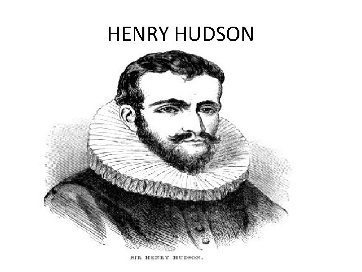 HENRY HUDSON 