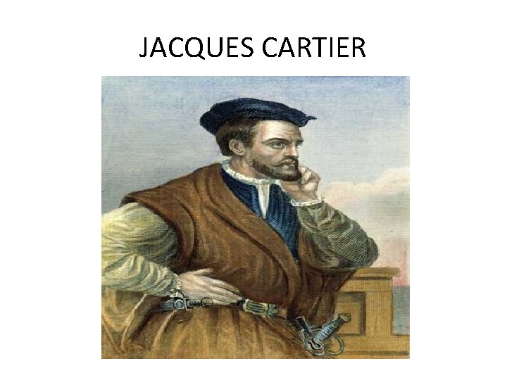 JACQUES CARTIER 
