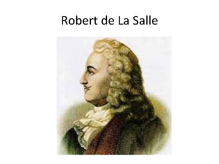 Robert de La Salle 