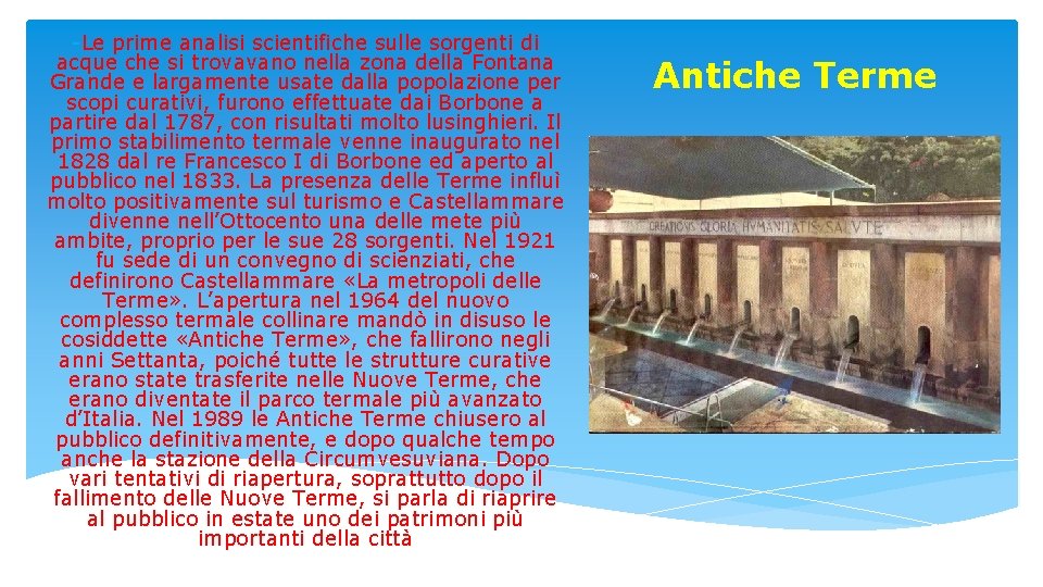 -Le prime analisi scientifiche sulle sorgenti di acque che si trovavano nella zona della