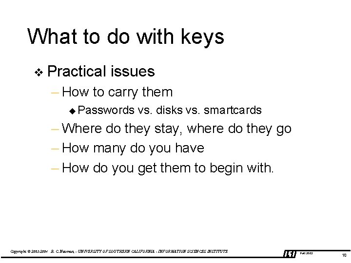 What to do with keys v Practical issues – How to carry them u