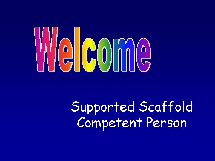 Supported Scaffold Competent Person 