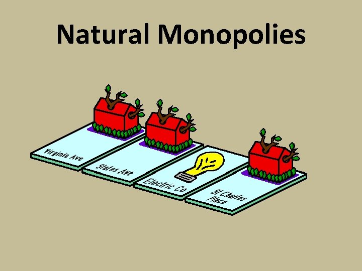 Natural Monopolies 