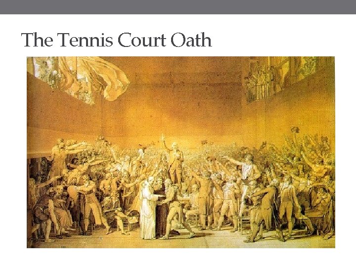 The Tennis Court Oath 