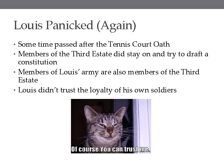 Louis Panicked (Again) • Some time passed after the Tennis Court Oath • Members