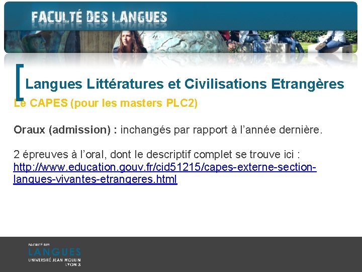 [ Langues Littératures et Civilisations Etrangères Le CAPES (pour les masters PLC 2) Oraux