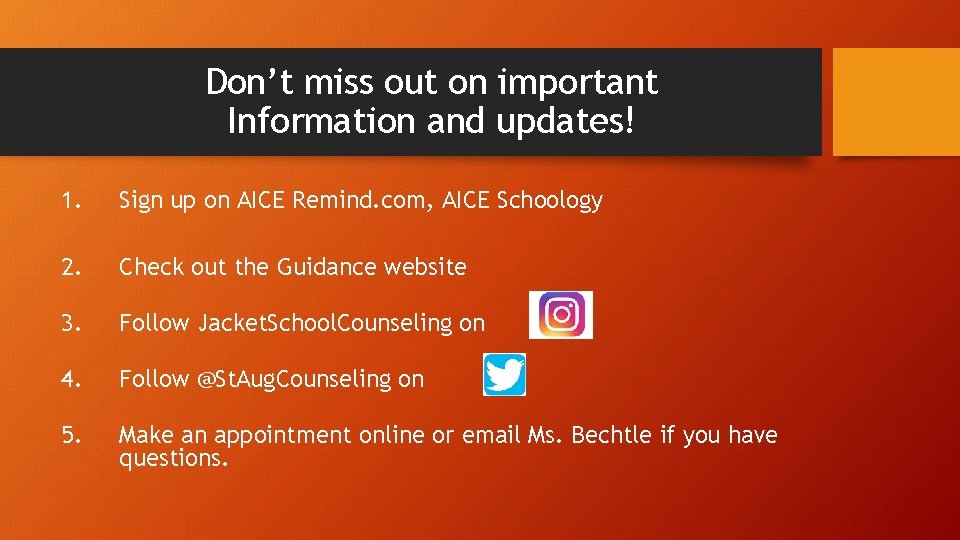 Don’t miss out on important Information and updates! 1. Sign up on AICE Remind.