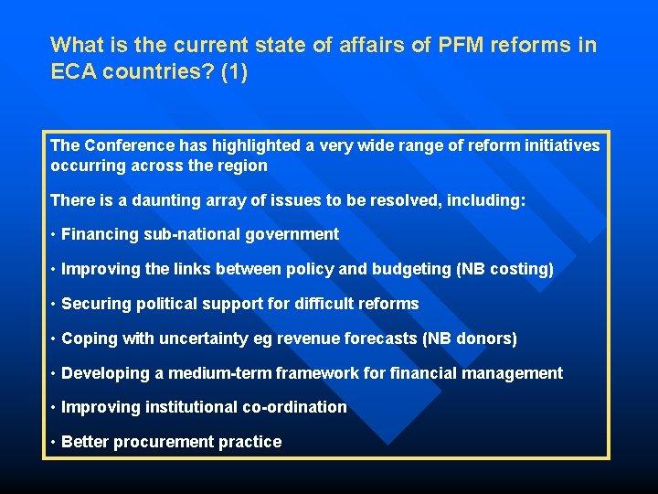 What is the current state of affairs of PFM reforms in ECA countries? (1)
