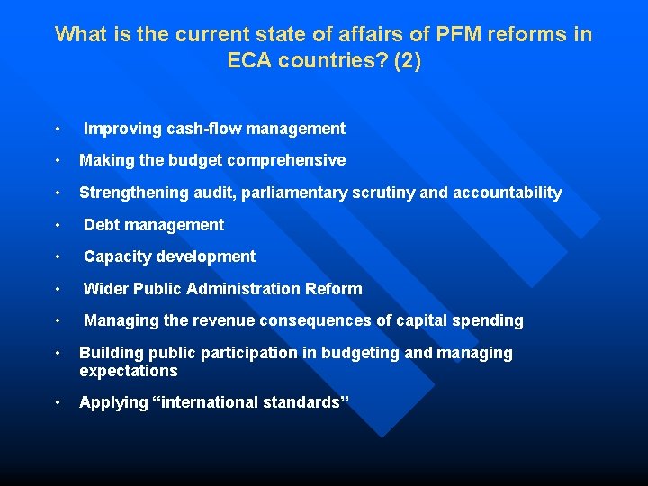 What is the current state of affairs of PFM reforms in ECA countries? (2)