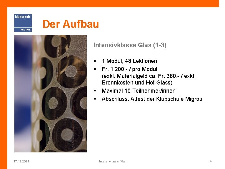 Der Aufbau Intensivklasse Glas (1 -3) § § 17. 12. 2021 1 Modul, 48