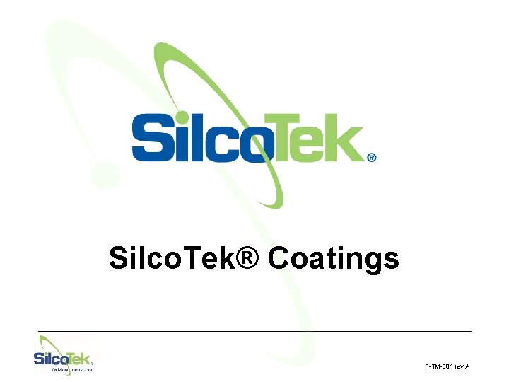 Silco. Tek® Coatings F-TM-001 rev A 