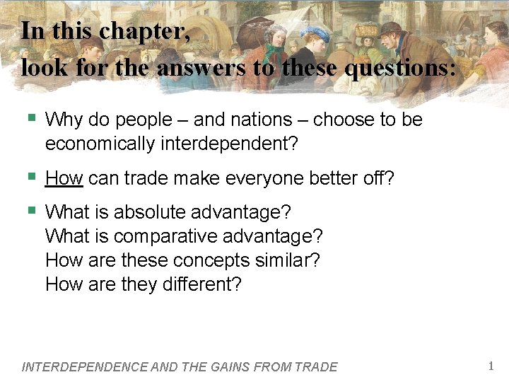 In this chapter, look for the answers to these questions: § Why do people