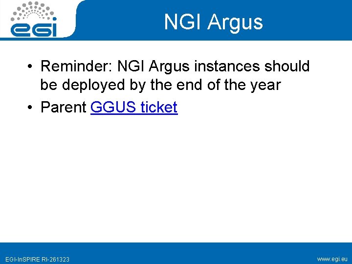 NGI Argus • Reminder: NGI Argus instances should be deployed by the end of