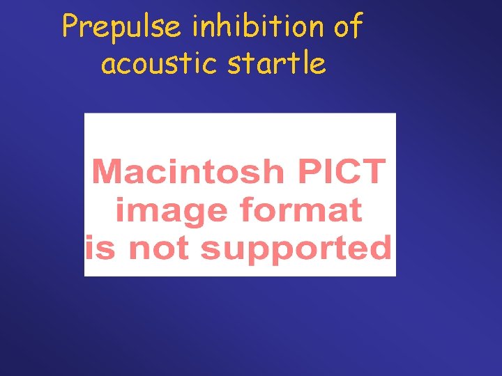 Prepulse inhibition of acoustic startle 