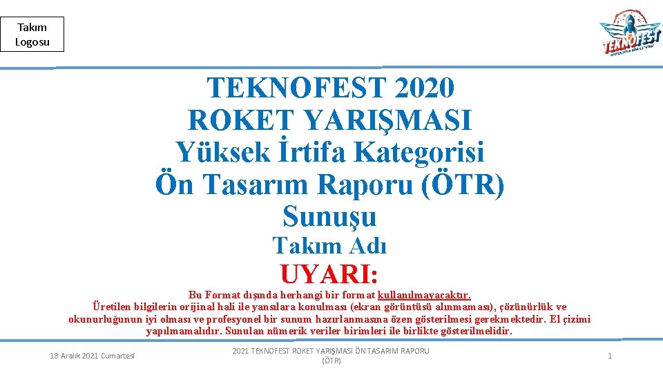 Herkese Açık | Public Takım Logosu TEKNOFEST 2020 ROKET YARIŞMASI Yüksek İrtifa Kategorisi Ön