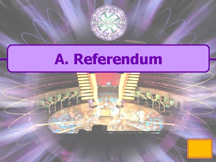 A. Referendum 